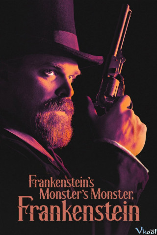 Frankenstein, Quái Vật Của Quái Vật Của Frankenstein - Frankenstein's Monster's Monster, Frankenstein
