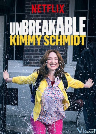 Người Phụ Nữ Kiên Cường Phần 1 - Unbreakable Kimmy Schmidt Season 1