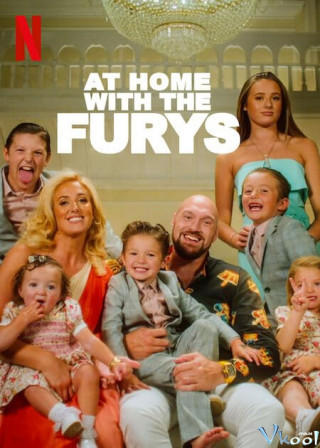 Ờ Nhà Cùng Gia Đình Fury - At Home With The Furys