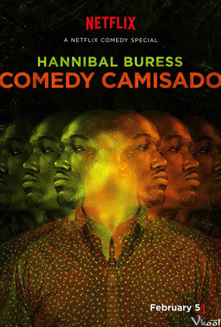 Hannibal Buress: Chiếc Áo Hóm Hỉnh - Hannibal Buress: Comedy Camisado