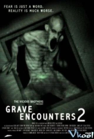 Đối Đầu Quỷ Dữ 2 - Grave Encounters 2
