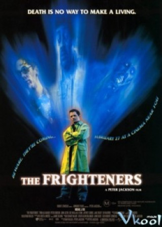 Những Kẻ Đáng Sợ - The Frighteners 15th Anniversary Edition